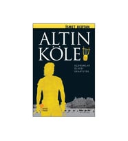 Altın Köle Uçurumlar Ülkesi Urartu İsmet Bertan Günışığı Kitaplığı