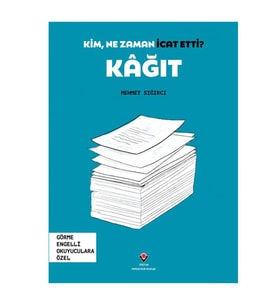 Kim, Ne Zaman İcat Etti Kağıt TÜBİTAK Popüler Bilim Yayınları