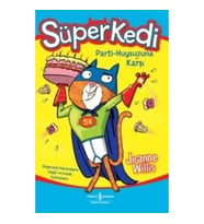 Süper Kedi Parti Huysuzuna Karşı