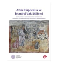 Azize Euphemia Ve İstanbul’Daki Kilisesi
