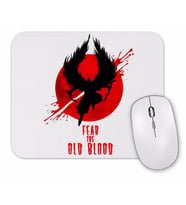 Fire Blood  Fear The Old Blood Mouse Pad