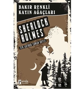 Bakır Renkli Kayın Ağaçları - Sherlock Holmes