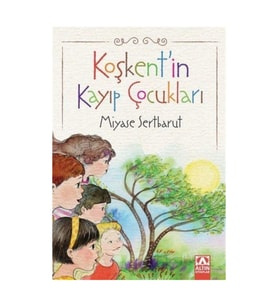Koşkent'in Kayıp Çocukları (Karışık)