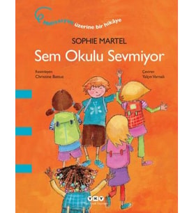 Sem Okulu Sevmiyor