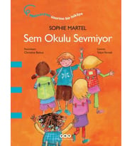 Sem Okulu Sevmiyor