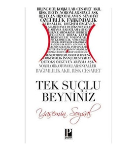 Tek Suçlu Beyniniz