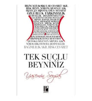 Tek Suçlu Beyniniz
