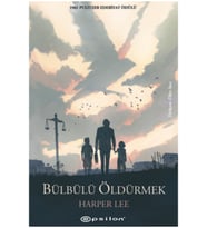 Bülbülü Öldürmek - Harper Lee
