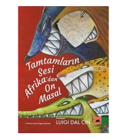 Tamtamların Sesi Afrika’dan On Masal