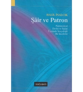 Şair Ve Patron Halil İnalcık Doğu Batı