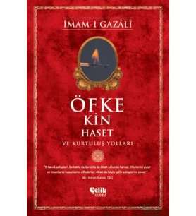Öfke, Kin, Haset ve Kurtuluş Yolları