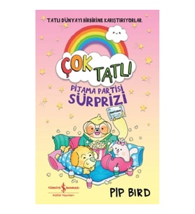 Çok Tatlı – Pijama Partisi Sürprizi