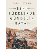 Eski Türklerde Gündelik Hayat