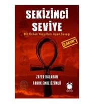Sekizinci Seviye: Bir Ruhun Yüzyılları Aşan Savaşı