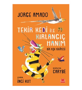 Tekir Kedi İle Kırlangıç Hanım Bir Aşk Hikayesi