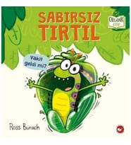 Sabırsız Tırtıl (Ciltli)