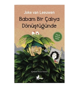 Babam Bir Çalıya Dönüştüğünde