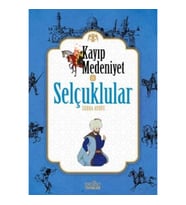Kayıp Medeniyet 2: Selçuklular