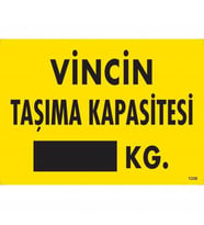 Vincin Taşıma Kapasitesi Uyarı Levhası 25x35 KOD:1330