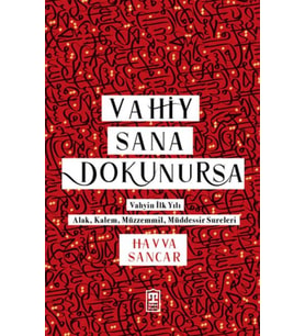 Vahiy Sana Dokunursa