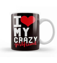 Funny I Love My Crazy Girlfriend Heart Couple Kupa Bardak Porselen