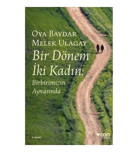Bir Dönem İki Kadın