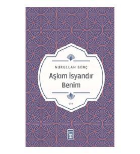Aşkım İsyandır Benim