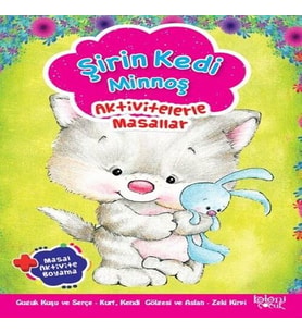 Şirin Kedi Minnoş - Aktivitelerle Masallar