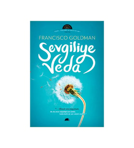 Sevgiliye Veda - Francisco Goldman
