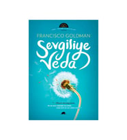 Sevgiliye Veda - Francisco Goldman