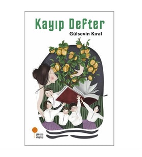 Kayıp Defter Gülsevin Kıral Günışığı Kitaplığı