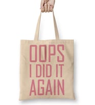 Opps İ Did İt Again Bez Çanta Uzun Saplı
