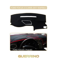 FORD Focus 2,5 (2008-2011) kapaklıTORPİDO KORUMA HALISI BEJ KENAR