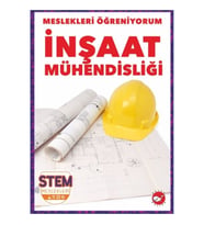 Meslekleri Öğreniyorum - İnşaat Mühendisliği