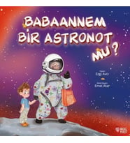 Babaannem Bir Astronot mu?