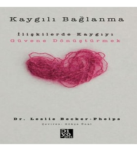 Kaygılı Bağlanma