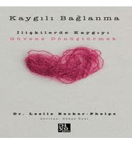 Kaygılı Bağlanma