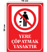 Metal Yere Çöp Atmak Yasaktır 15cm x 20cm Uyarı Levhası Yönlendirme Tabelası
