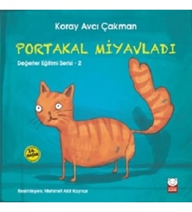 Portakal Miyavladı Değerler Eğitimi Serisi 2
