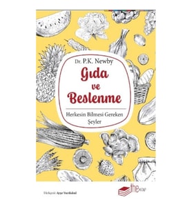 Gıda ve Beslenme: Herkesin Bilmesi Gereken Şeyler