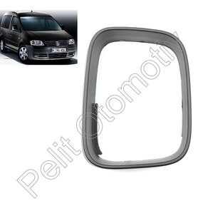 Caddy (2004-2020)  Sağ  Ayna Çerçevesi 7E1857554