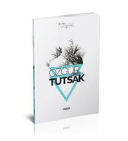Özgür Ama Tutsak
