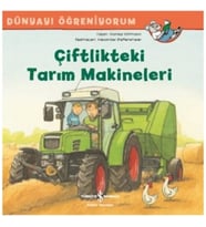 Çiftlikteki Tarım Makineleri