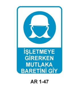 İŞ GÜVENLİĞİ UYARI LEVHASI 1 ADET PVC 21 X 29CM