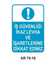 İŞ GÜVENLİĞİ UYARI LEVHASI 1 ADET PVC 21 X 29CM