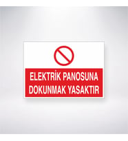 Elektrik Panosuna Dokunmak Yasaktır