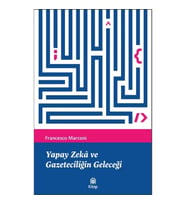 Yapay Zeka ve Gazeteciliğin Geleceği