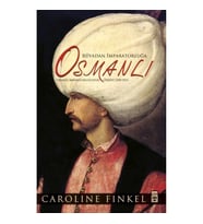 Rüyadan İmparatorluğa Osmanlı (Fleksi Cilt)