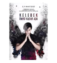 Kelebek Ömrü Kadar Aşk (Ciltli)