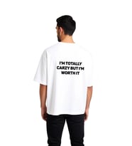 Çılgın Ama Değerliyim Baskılı Erkek Oversize Tişört